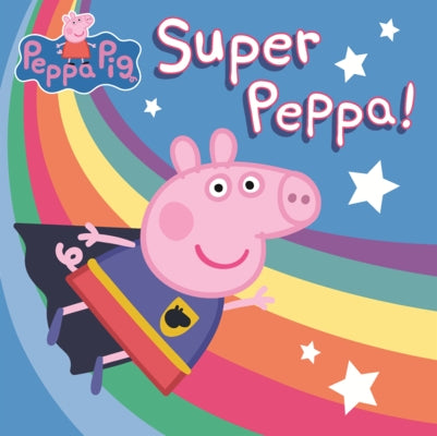 Super Peppa! by Spinner, Cala