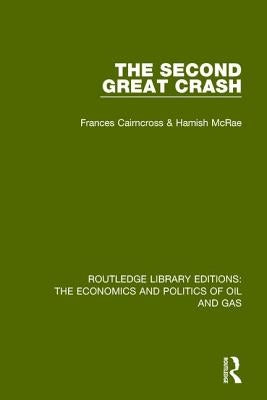 The Second Great Crash by Cairncross, Frances