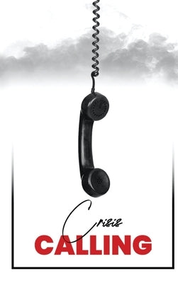Crisis Calling by Modano, Dana