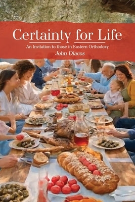 Certainty For Life by Diacos, John