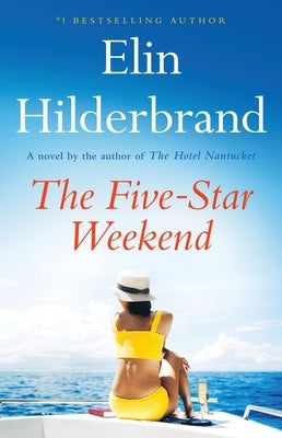 The Five-Star Weekend by Hilderbrand, Elin