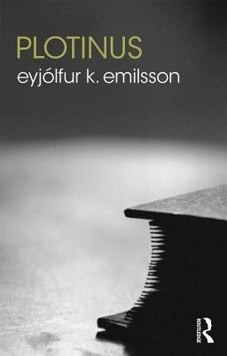 Plotinus by Emilsson, Eyjólfur K.