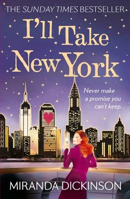 I'll Take New York by Dickinson, Miranda
