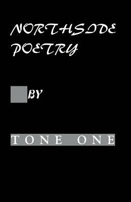 Northside Poetry by Tone One