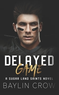 Delayed Game by Crow, Baylin