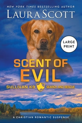 Scent of Evil Large Print by Scott, Laura