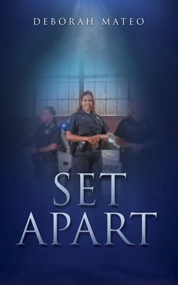 Set Apart by Mateo, Deborah