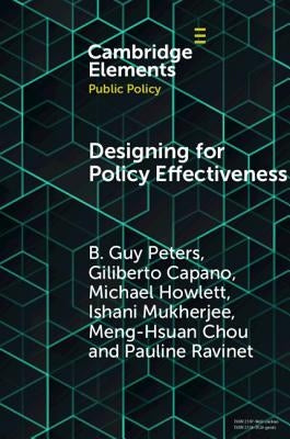 Designing for Policy Effectiveness: Defining and Understanding a Concept by Peters, B. Guy