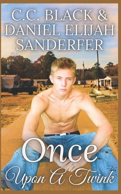 Once Upon A Twink by Black, C. C.