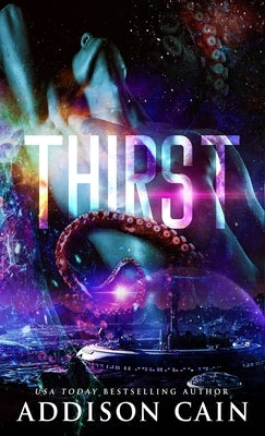 Thirst by Cain, Addison