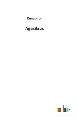 Agesilaus by Xenophon