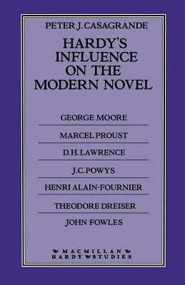 Hardy's Influence on the Modern Novel by Casagrande, Peter J.