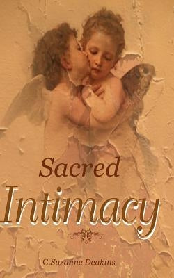 Sacred Intimacy by Firpo, Ethan