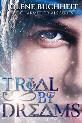Trial by Dreams by K. Keeton Designs