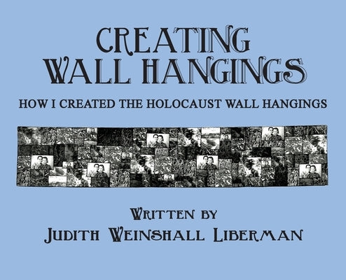 Creating Wall Hangings by Liberman, Judith Weinshall