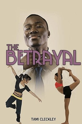 The Betrayal by Cleckley, Tami