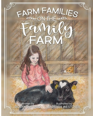 Farm Families on the Family Farm by Westover, Barbara