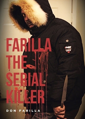 Farilla the Serial Killer by Farilla, Don