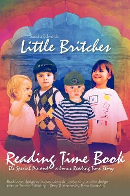 Little Britches Reading Time Book: The Special Pie and a Bonus Reading Time Story by Edwards, Sandra