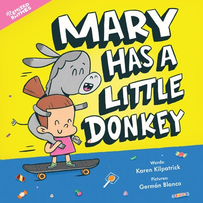 Mary Has a Little Donkey by Kilpatrick, Karen
