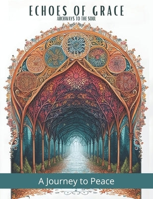 Echoes of Grace: Adult Coloring Book by Renew, Project