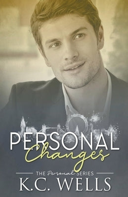 Personal Changes by Wells, K. C.