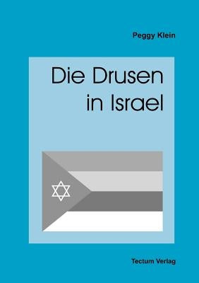 Die Drusen in Israel by Klein, Peggy