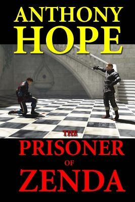 The Prisoner of Zenda by Hope, Anthony