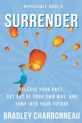 Surrender by Charbonneau, Bradley