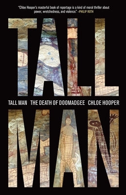 Tall Man: A Death in Aboriginal Australia by Hooper, Chloe