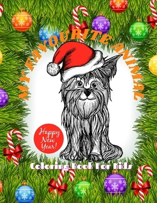 MY FAVOURITE ANIMAL - Coloring Book For Kids: 100 coloring pages for kids by Dourif, Lisa