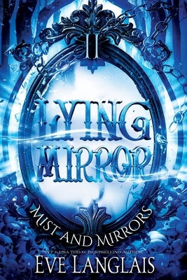 Lying Mirror by Langlais, Eve