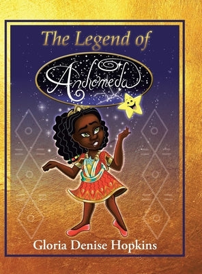 The Legend of Andromeda by Hopkins, Gloria Denise