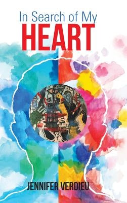 In Search of My Heart by Verdieu, Jennifer