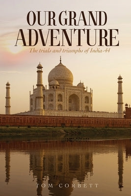 Our Grand Adventure by Corbett, Tom
