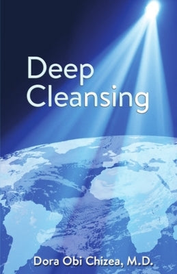 Deep Cleansing by Obi Chizea, Dora