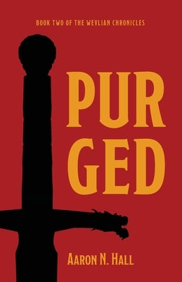 Purged by Hall, Aaron N.