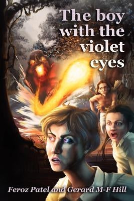 The boy with the violet eyes by Patel, Feroz