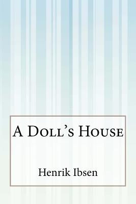 A Doll's House by Anonymous