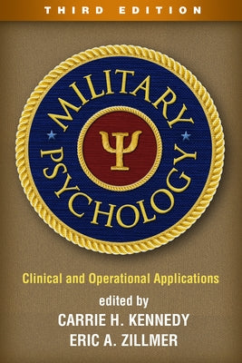 Military Psychology: Clinical and Operational Applications by Kennedy, Carrie H.
