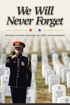 We Will Never Forget by Bellevue University
