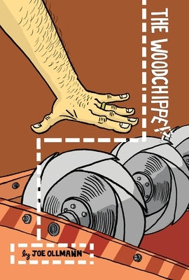 The Woodchipper by Ollmann, Joe