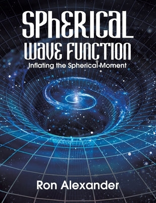 Spherical Wave Function by Alexander, Ron