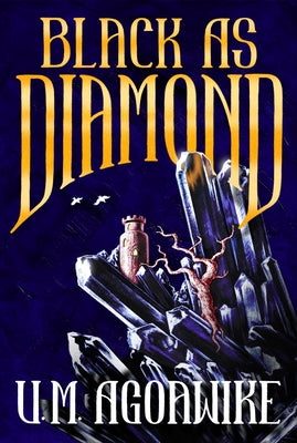 Black as Diamond by Agoawike, U. M.