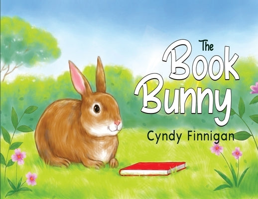 The Book Bunny by Finnigan, Cyndy