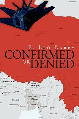Confirmed or Denied by E. Leo Darby, Leo Darby