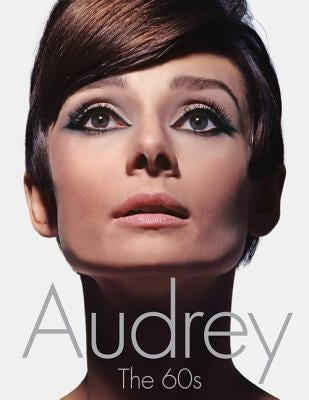 Audrey: The 60s by Wills, David