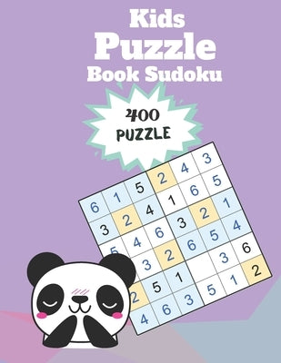 Kids Puzzle Book Sudoku: Easy Sudoku for Kids Ages 8-10 - 8.5 x 11 Inches 400 Puzzles To Improve Logic and Critical Thinking Skills of Your Kid by Books Hero, Sudoku Puzzle