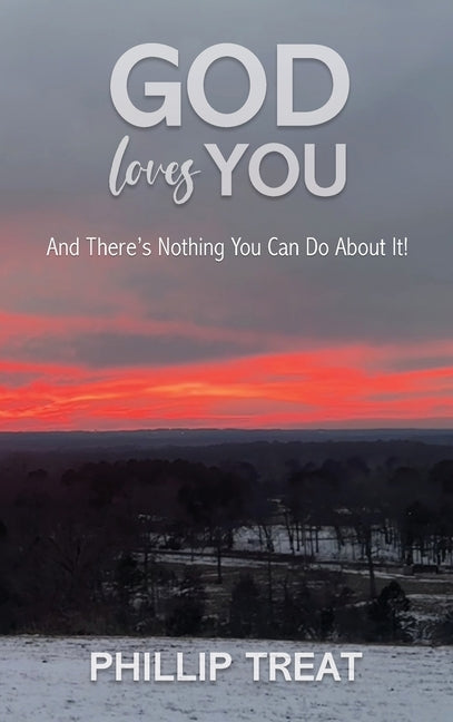 God Loves You by Treat, Phillip