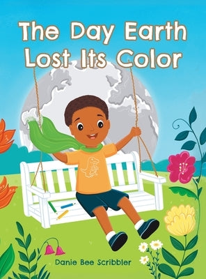 The Day Earth Lost Its Color by Scribbler, Danie Bee